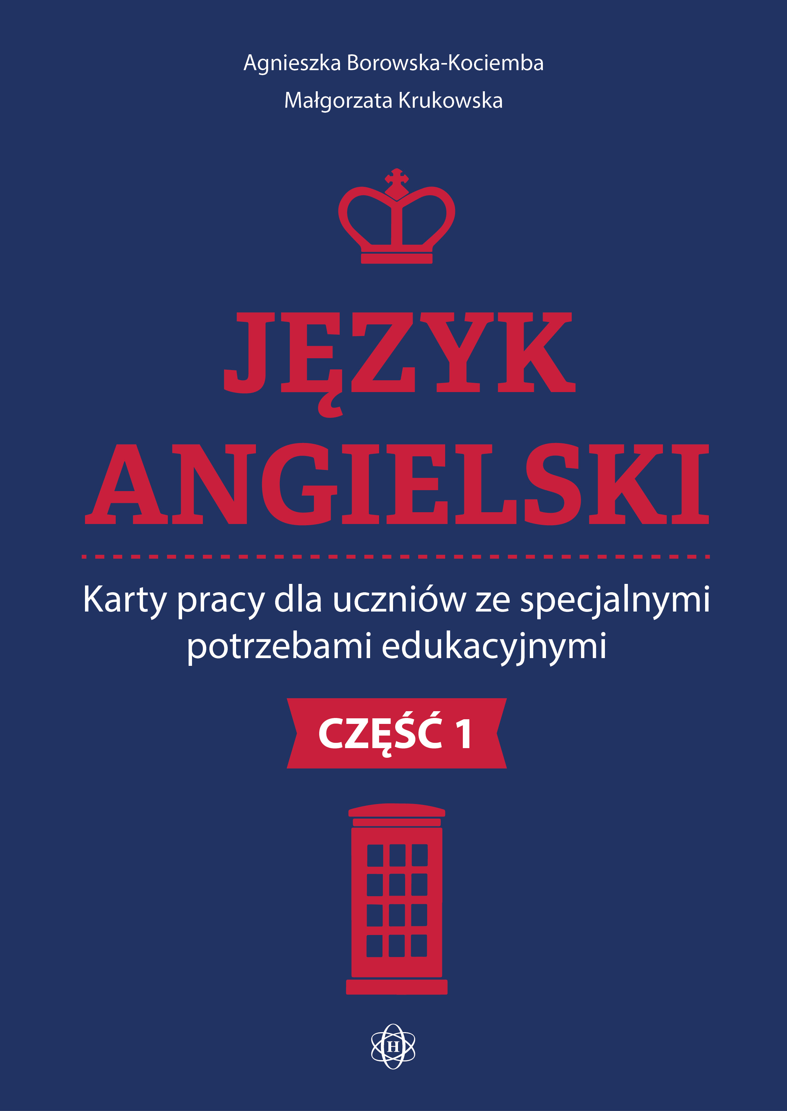 Image of Język angielski Karty pracy dla uczniów ze specjalnymi potrzebami edukacyjnymi Część 1