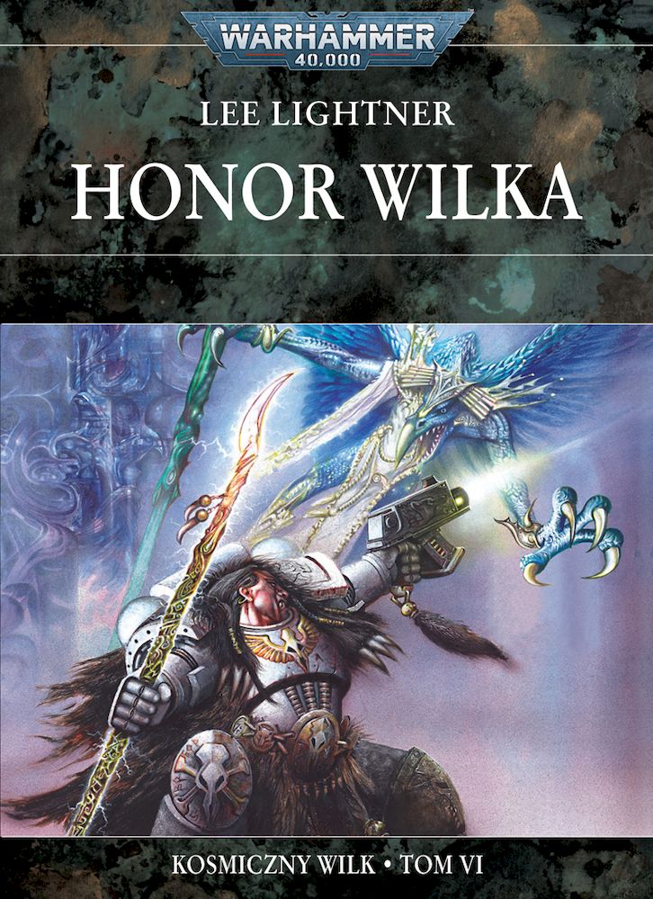 Image of Honor Wilka. Kosmiczny Wilk. Tom 6