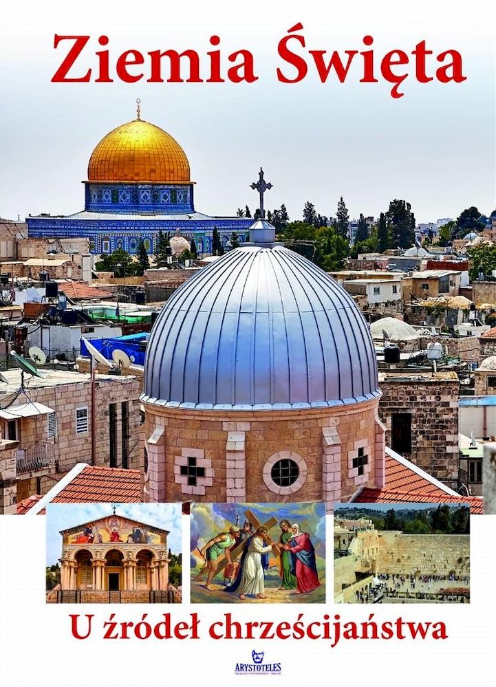 Image of Ziemia Święta. U źródeł chrześcijaństwa
