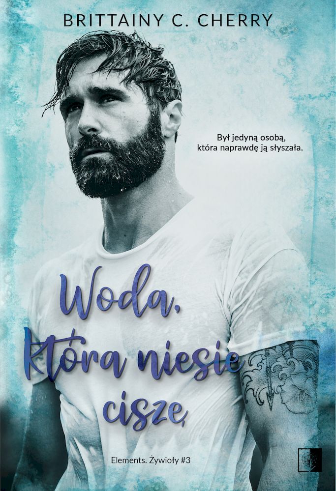 Image of Woda, która niesie ciszę. Elements. Żywioły. Tom 3