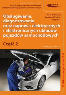 Image of Obsługiwanie i diagnozowanie elektrycznych i elektron. układów pojazdów cz. 2