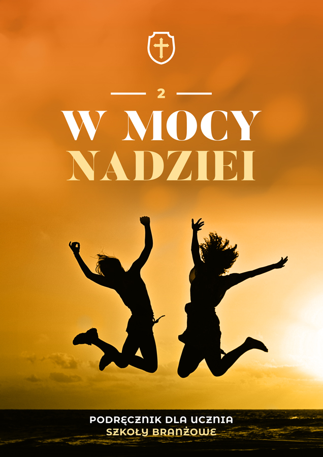 Image of Religia W mocy nadziei podręcznik dla klasy 2 szkoły branżowej