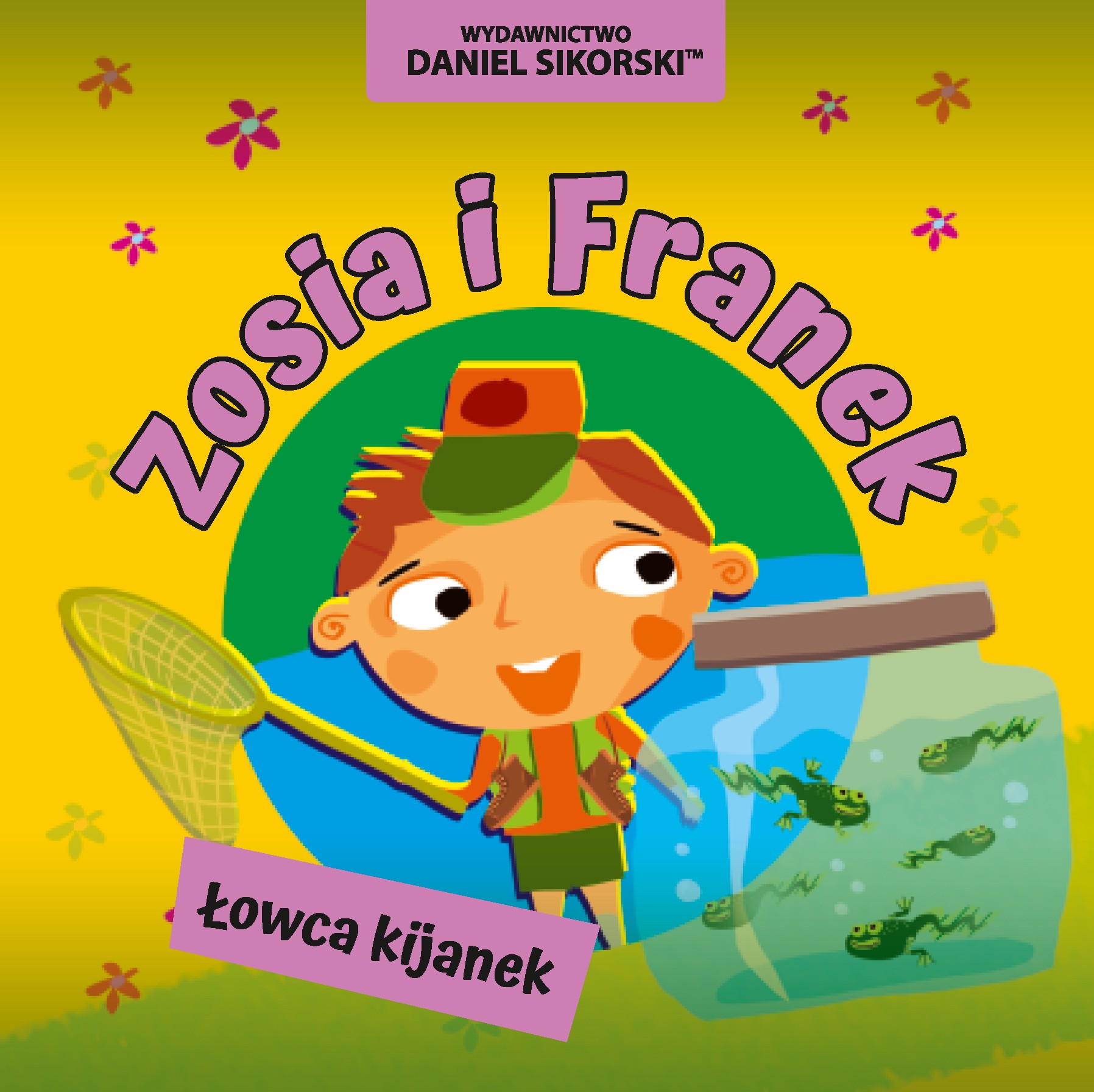 Image of Łowca kijanek. Zosia i Franek