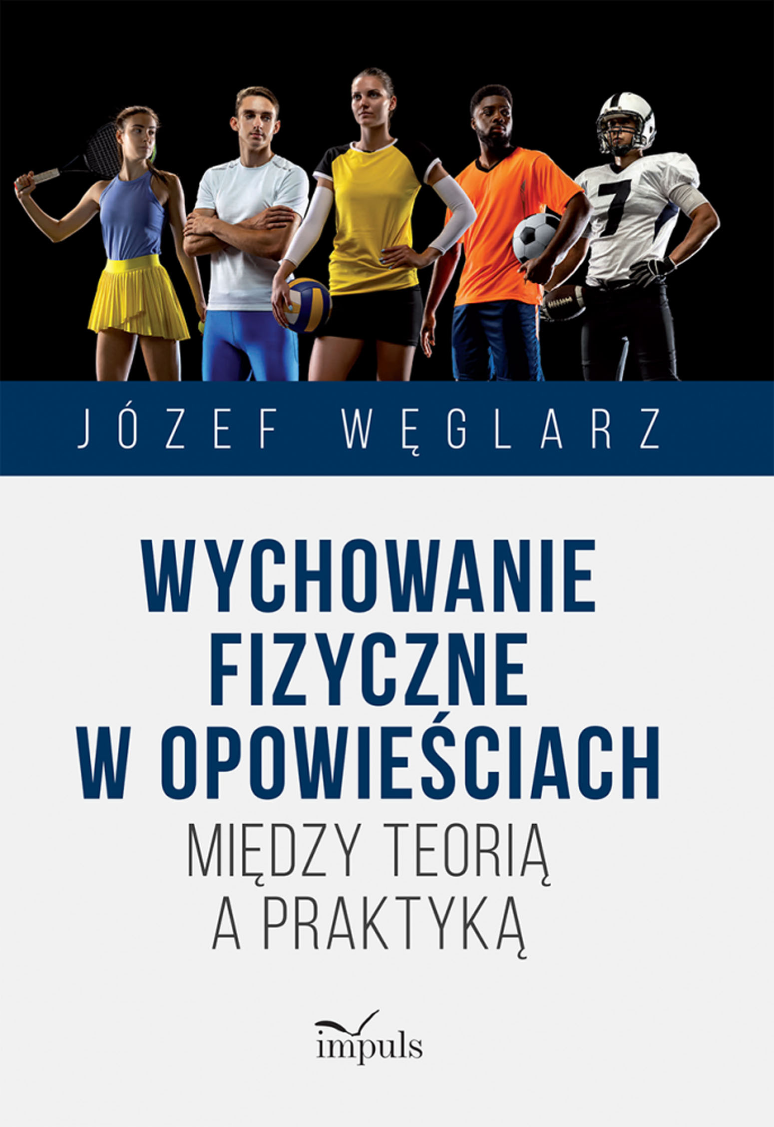 Image of Wychowanie fizyczne w opowieściach Między teorią a praktyką