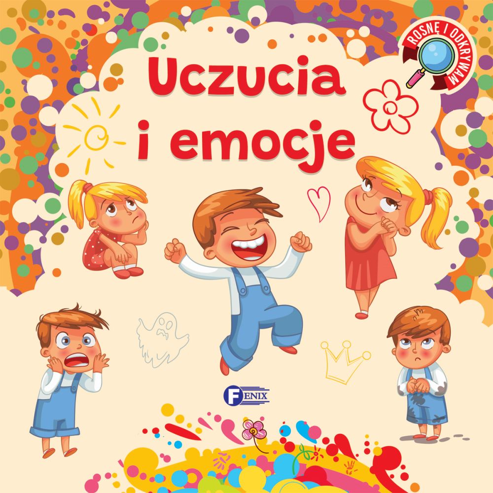 Image of Uczucia i emocje. Rosnę i odkrywam
