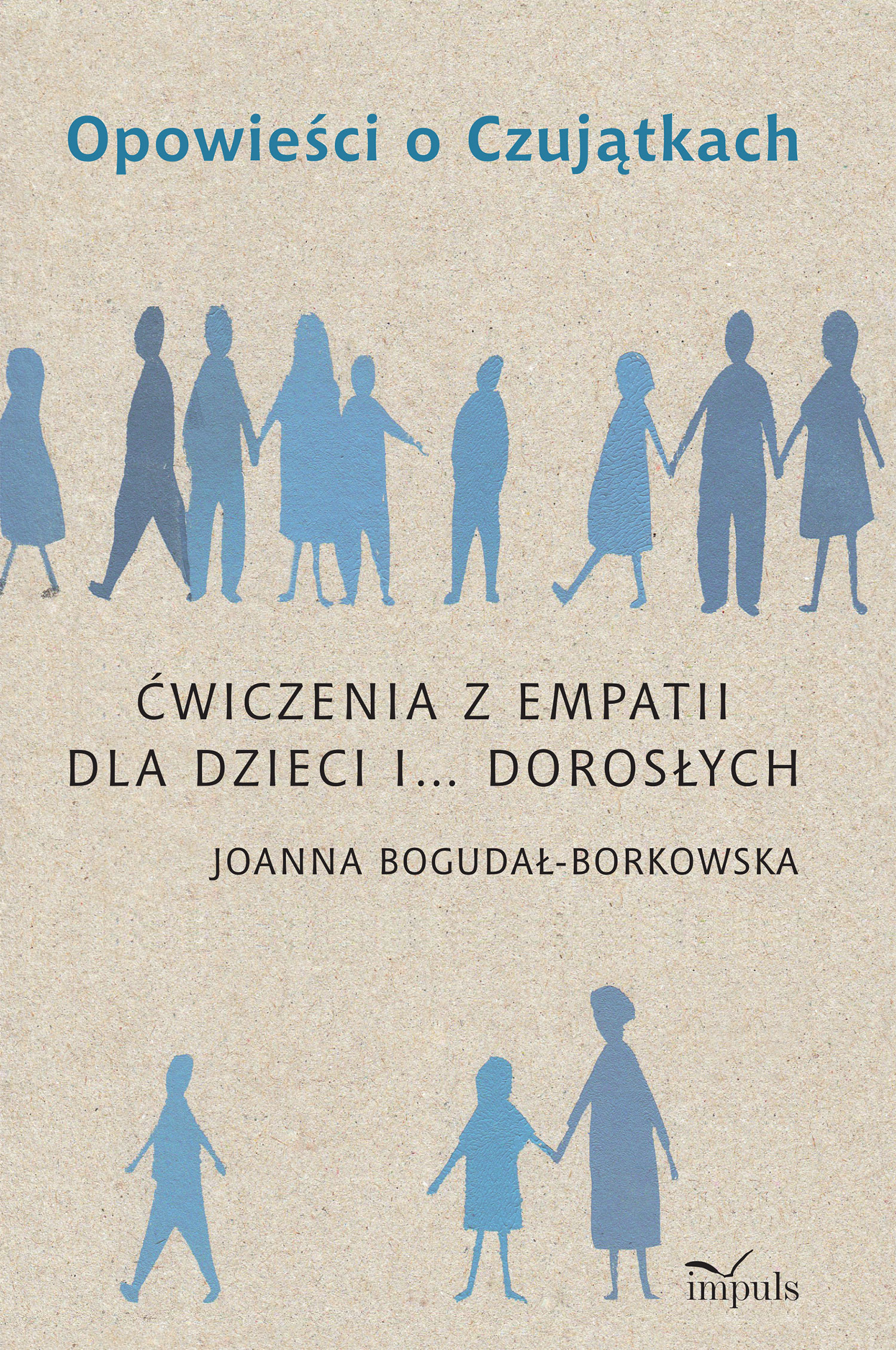 Image of Opowieści o Czujątkach Ćwiczenia z empatii dla dzieci i... dorosłych
