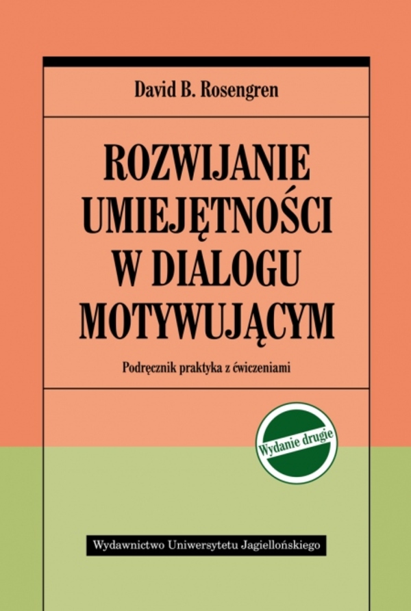 Image of 110/20 Rozwijanie umiejętności w dial. motywującym wyd. II. Podręcznik praktyka z ćwiczeniami wyd. 2