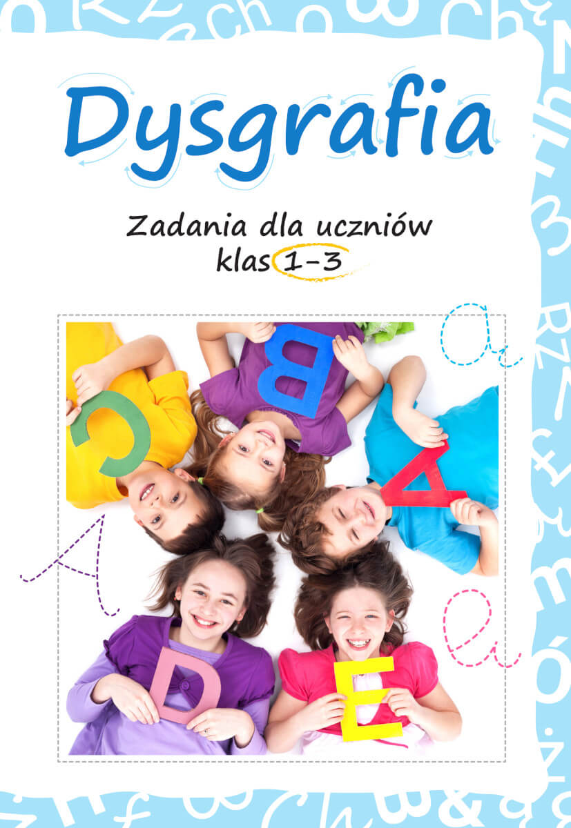 Image of Dysgrafia. Zadania dla uczniów klas 1-3