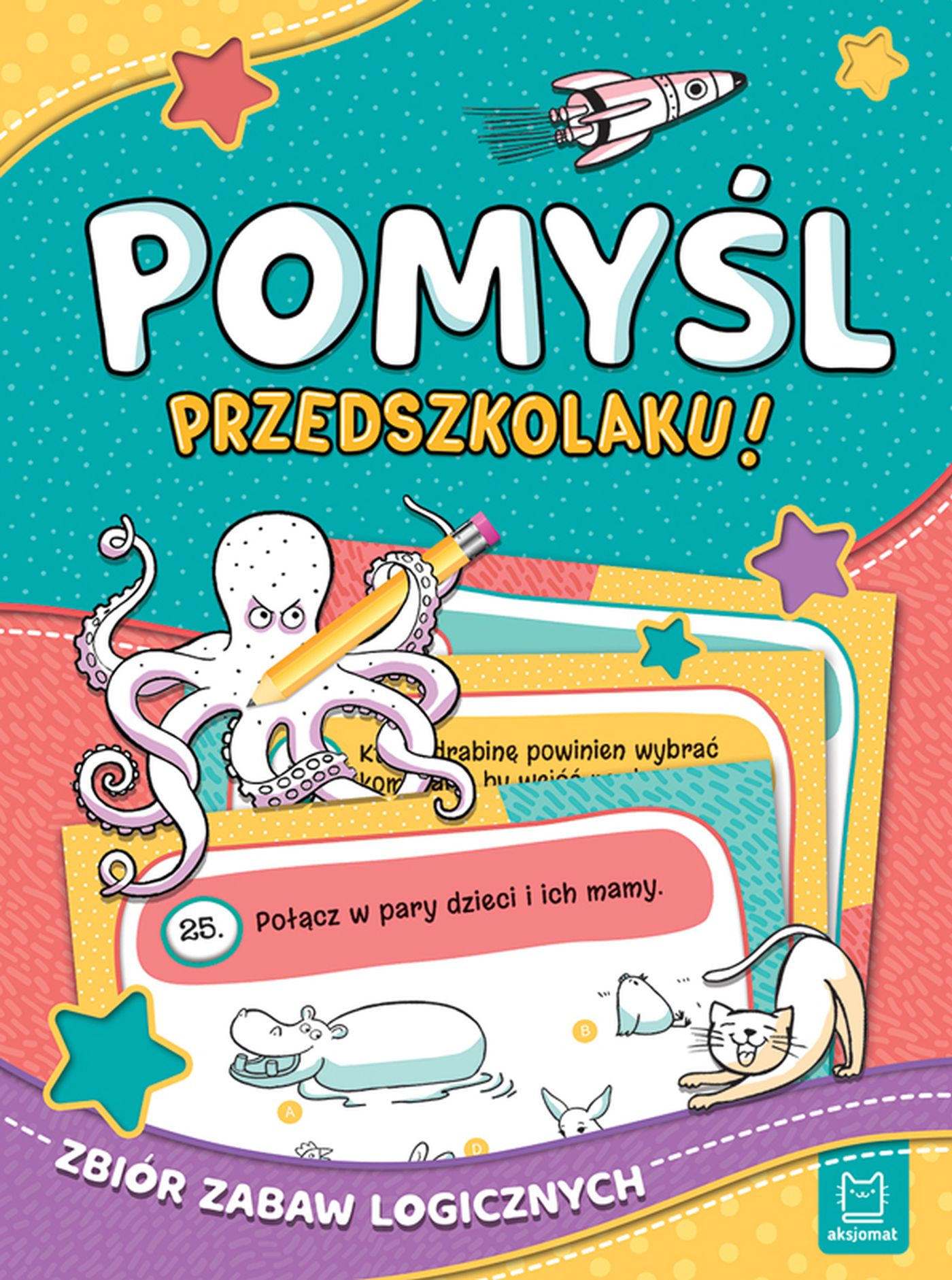 Image of Pomyśl, przedszkolaku! Zbiór zabaw logicznych