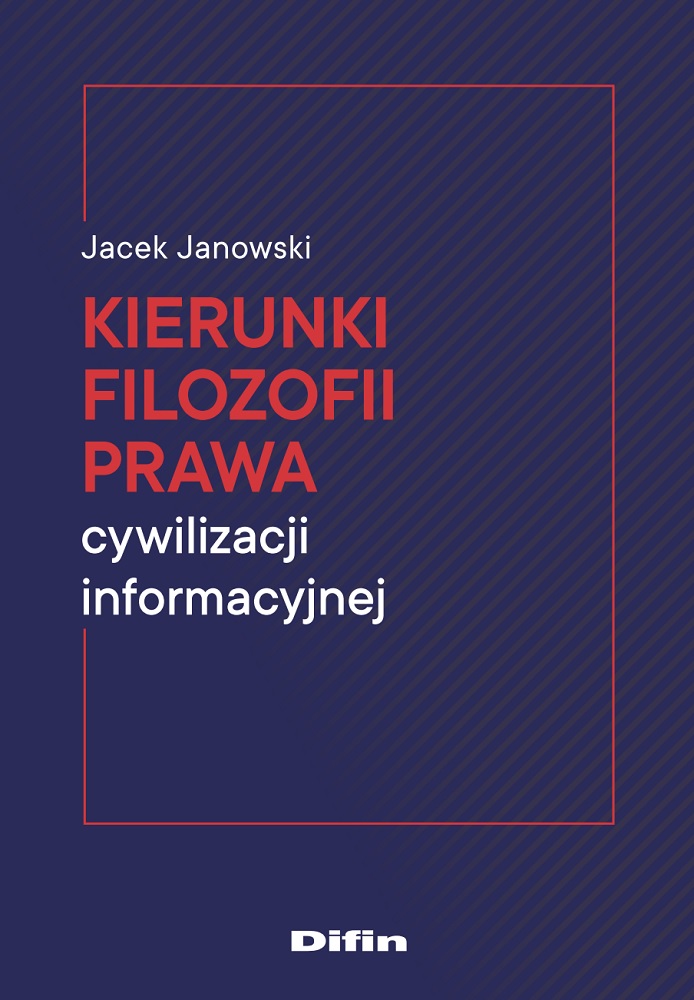 Image of Kierunki filozofii prawa cywilizacji informacyjnej