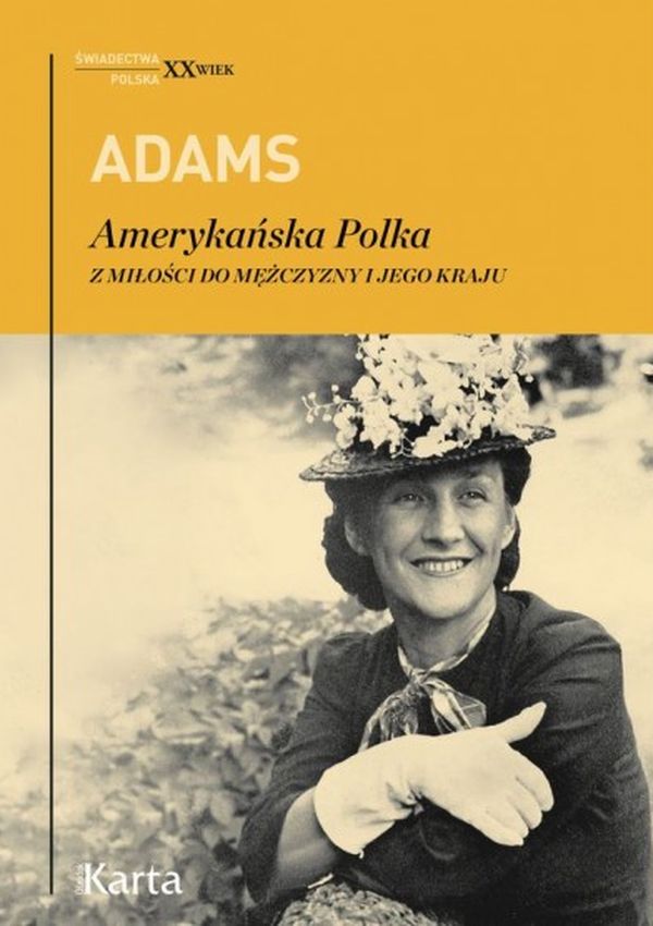 Image of Adams. Amerykańska Polka. Z miłości do mężczyzn