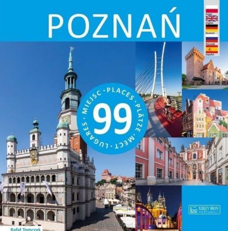 Image of Poznań. 99 miejsc
