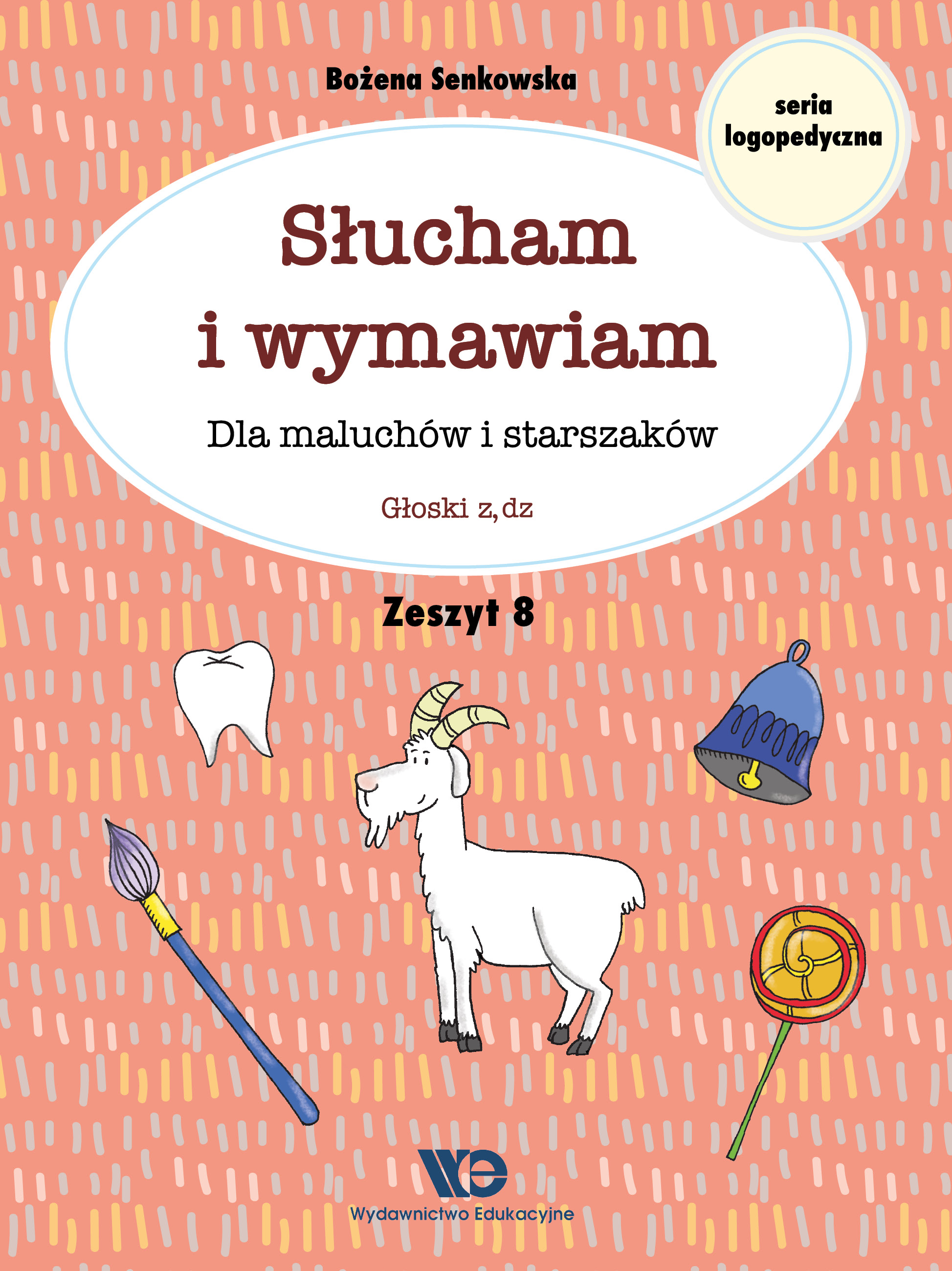 Image of Słucham i wymawiam Dla maluchów i starszaków Zeszyt 8