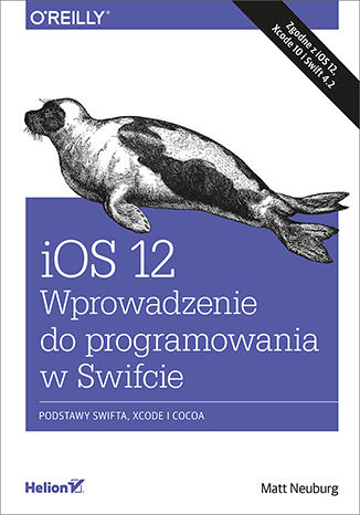 Image of Ios 12 wprowadzenie do programowania w swifcie wyd. 5