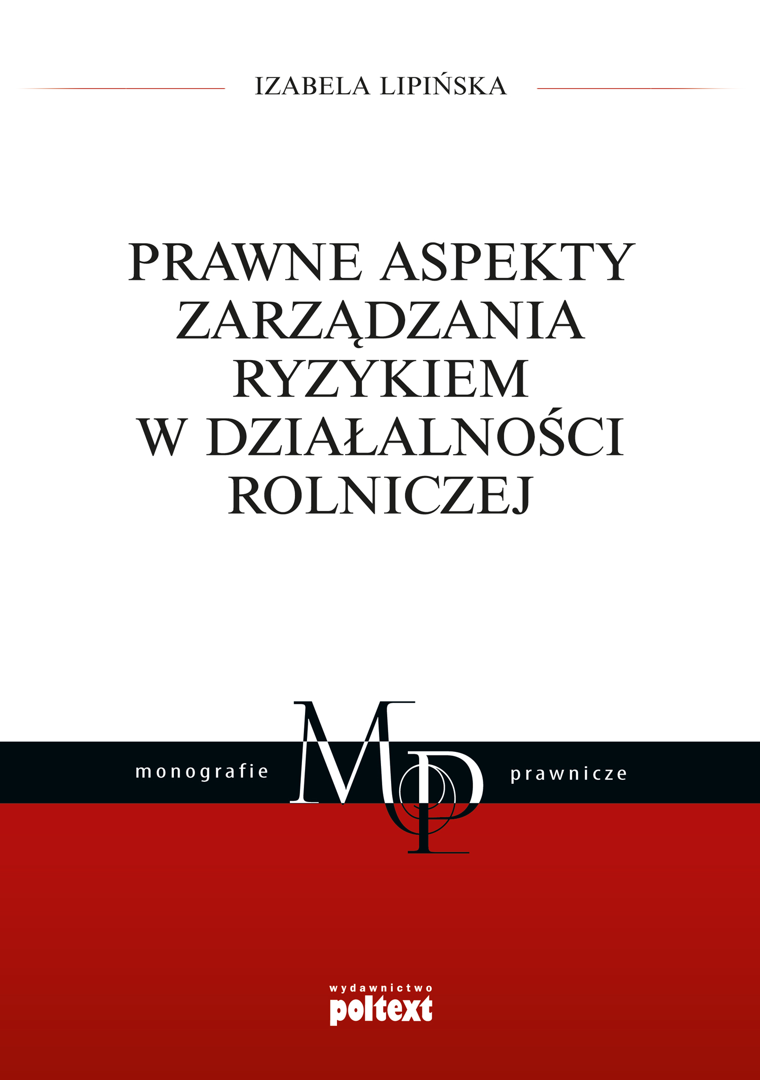 Image of Prawne aspekty zarządzania ryzykiem w działalności rolniczej