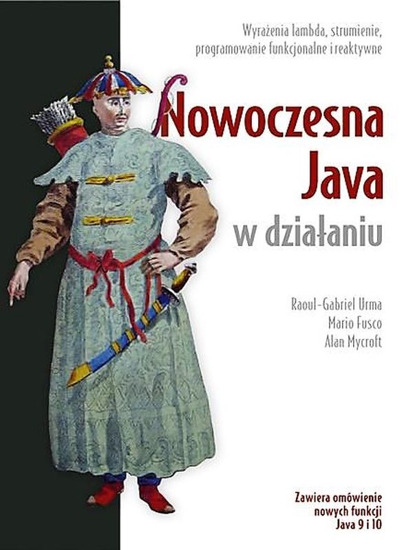 Image of Nowoczesna java w działaniu wyrażenia lambda strumienie programowanie funkcyjne i reaktywne dla programistów