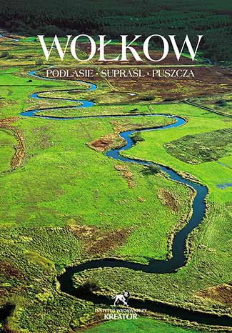 Image of Wołkow podlasie supraśl puszcza wyd. 3