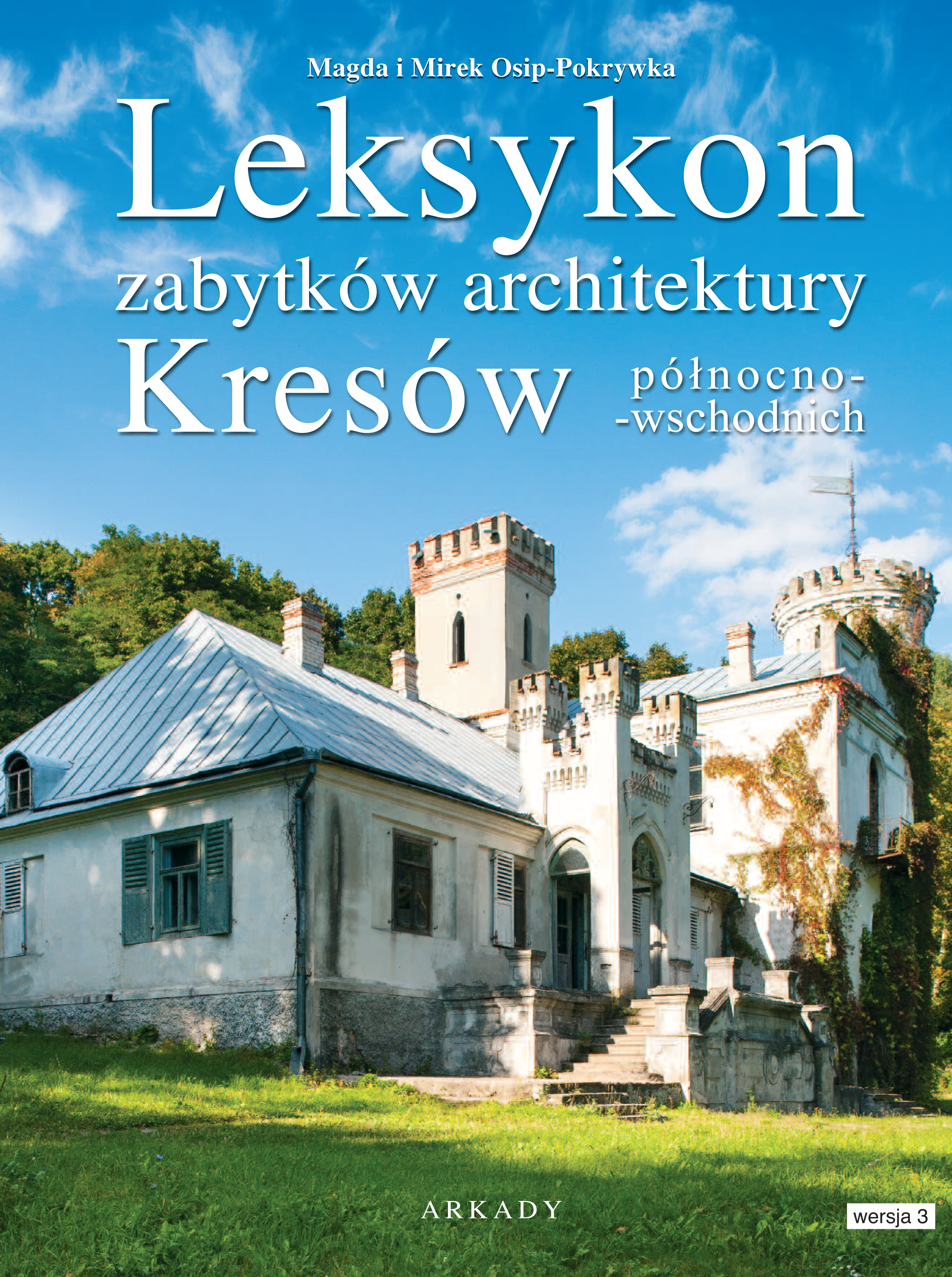 Image of Leksykon zabytków architektury kresów północno-wschodnich