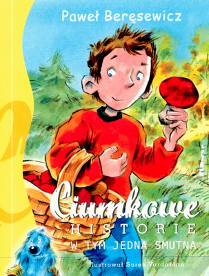 Image of Ciumkowe historie w tym jedna smutna wyd. 2007