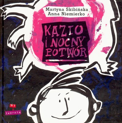 Image of Kazio i nocny potwór