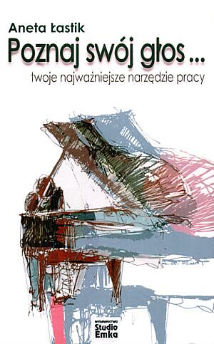 Image of Poznaj swój głos twoje najważniejsze narzędzie pracy