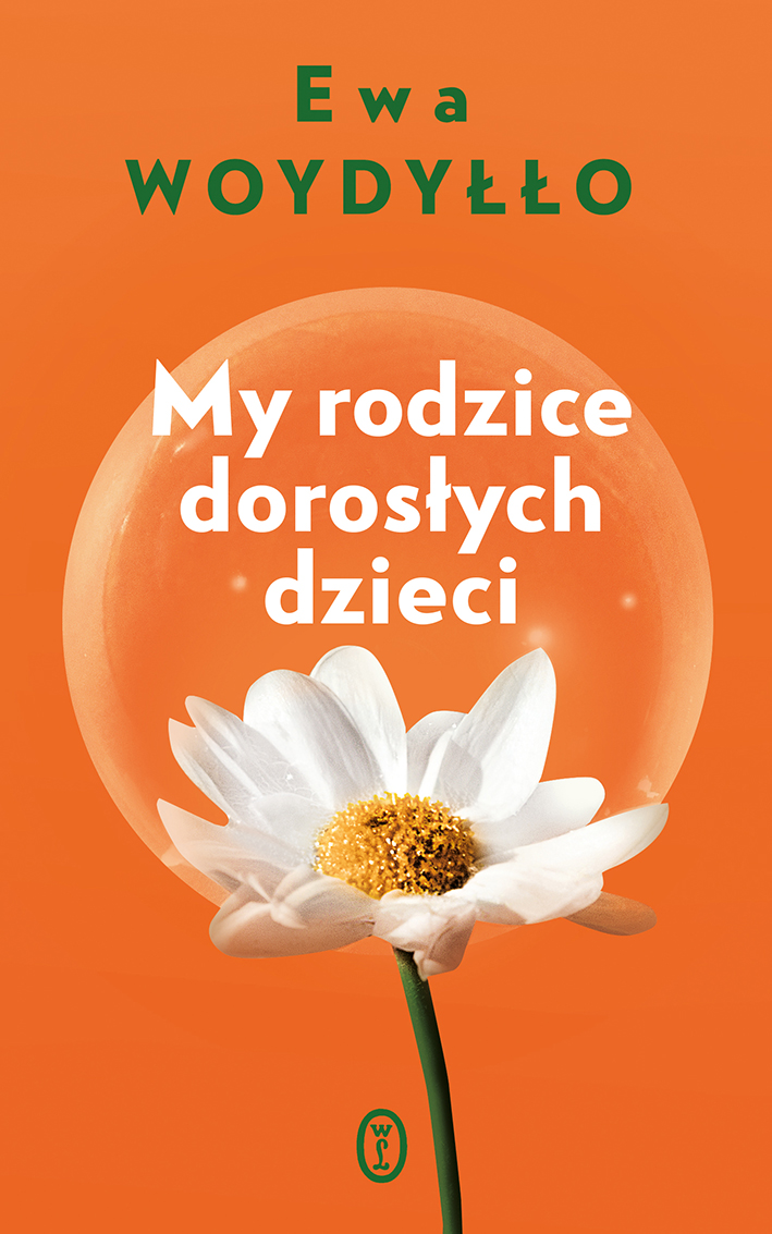 Image of My rodzice dorosłych dzieci wyd. 2024