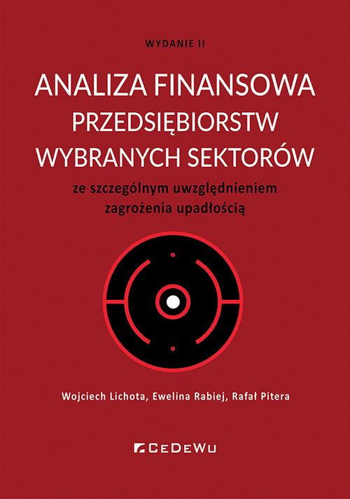 Image of Analiza finansowa przedsiębiorstw wybranych sektorów ze szczególnym uwzględnieniem zagrożenia upadło