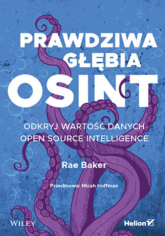 Image of Prawdziwa głębia OSINT. Odkryj wartość danych Open Source Intelligence