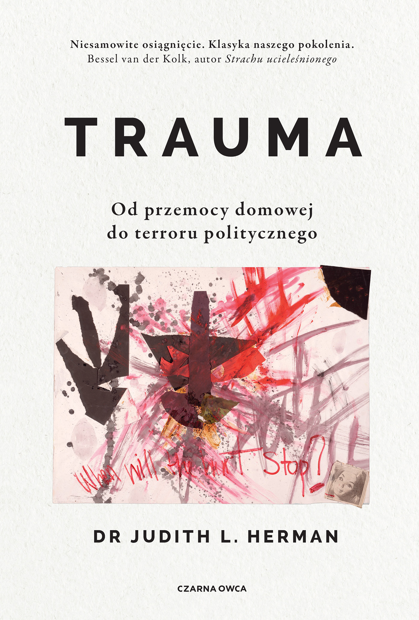 Image of Trauma. Od przemocy domowej do terroru politycznego