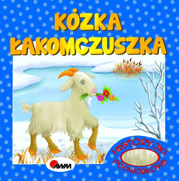 Image of Kózka Łakomczuszka. Historyjki podwórkowe