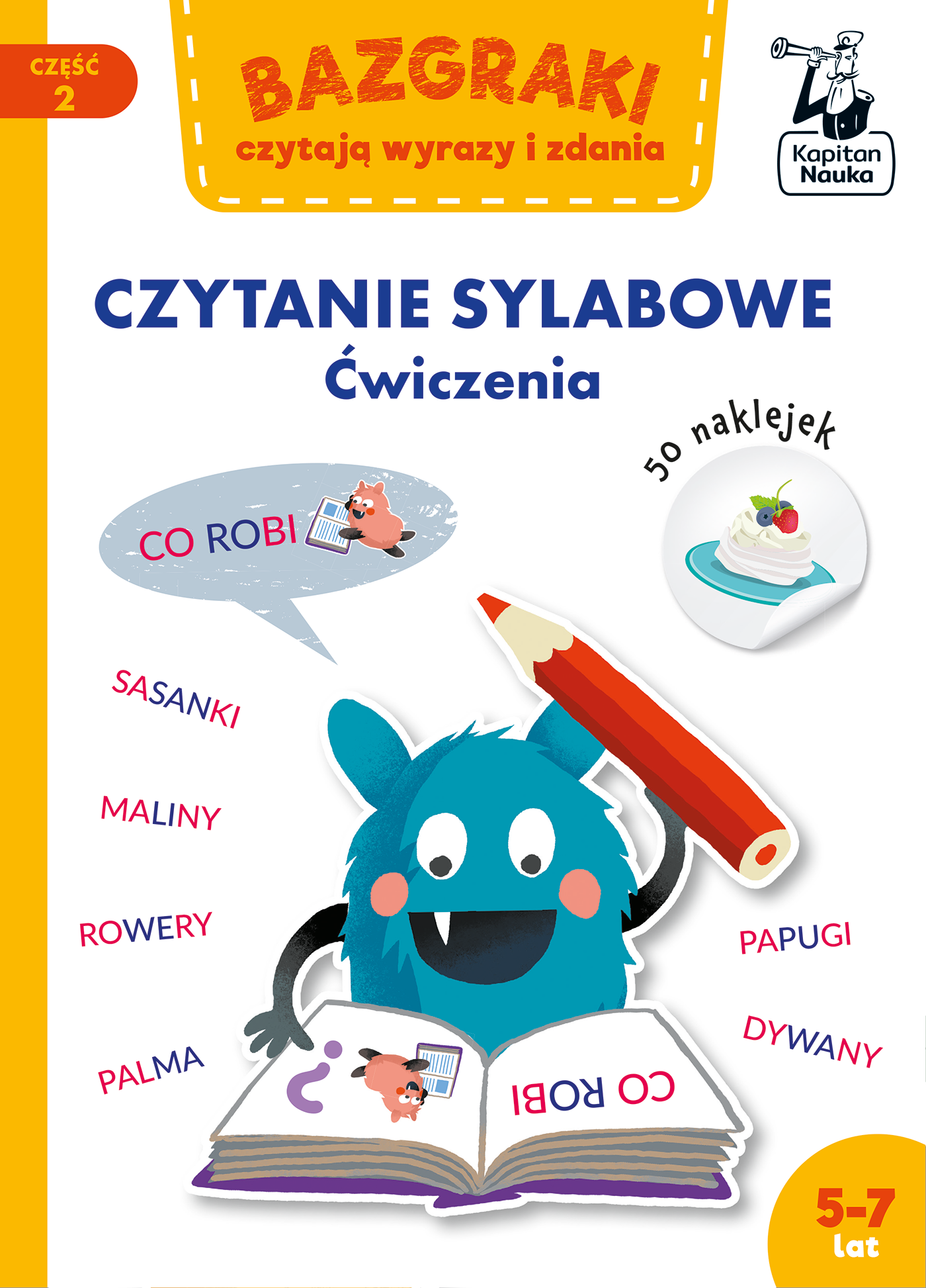 Image of Bazgraki czytają wyrazy i zdania. Czytanie sylabowe. Ćwiczenia Bazgraki. Część 2