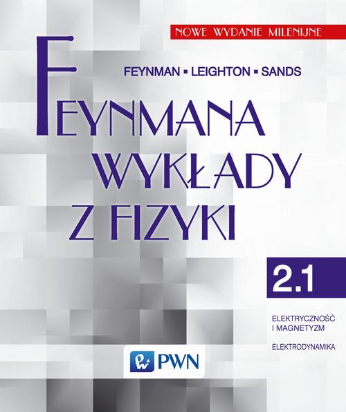 Image of Feynmana wykłady z fizyki Tom 2 część 1 elektryczność i magnetyzm elektrodynamika