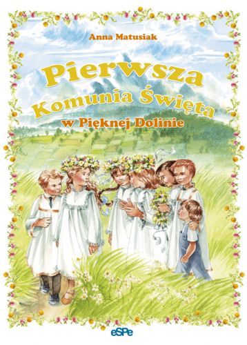 Image of Pierwsza Komunia Święta w Pięknej Dolinie