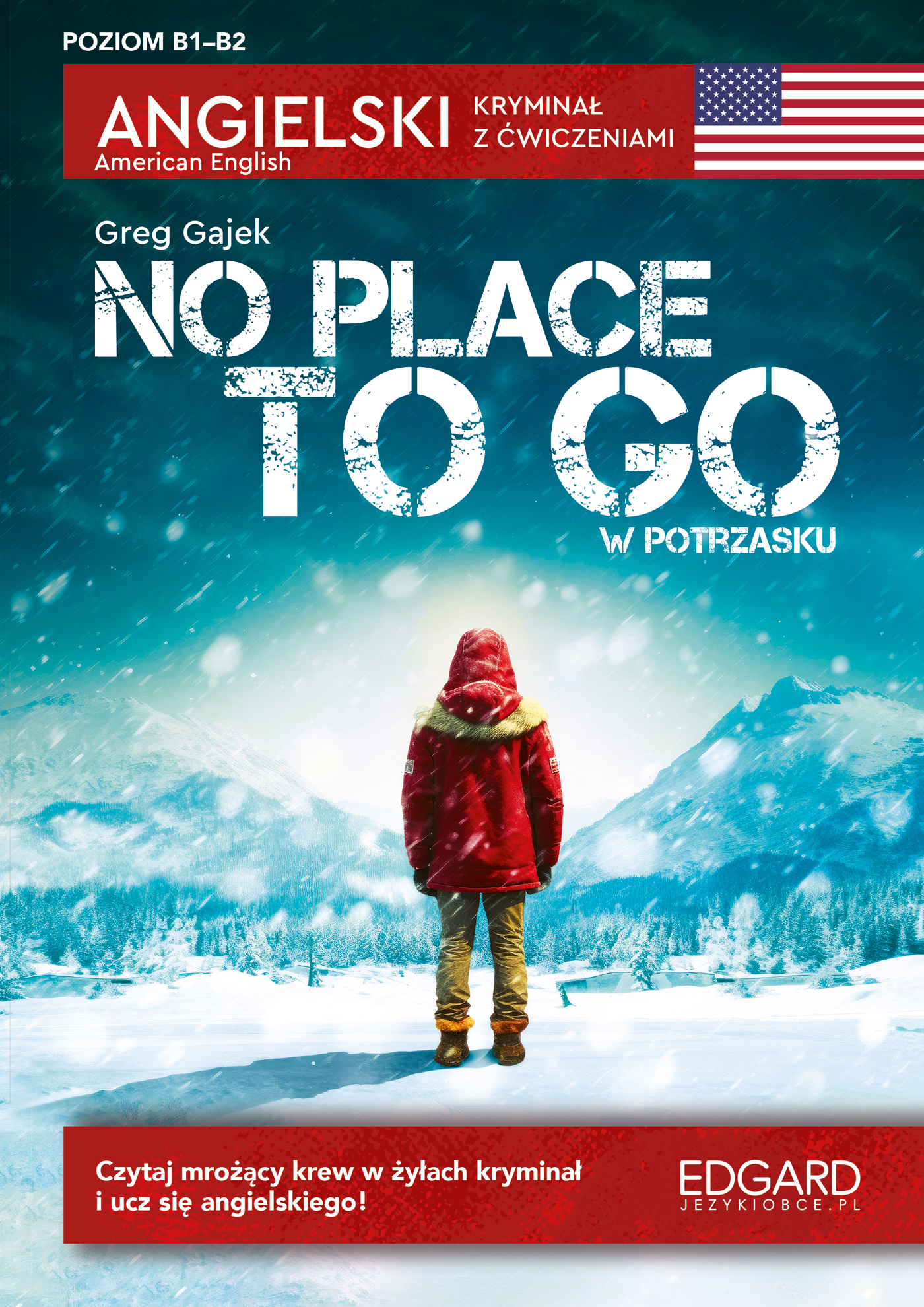 Image of W potrzasku / No Place to Go. Angielski. Kryminał z ćwiczeniami