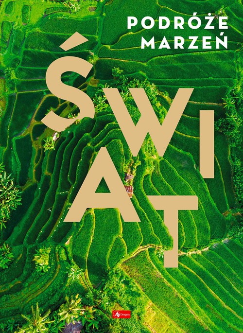 Image of Podróże marzeń. Świat