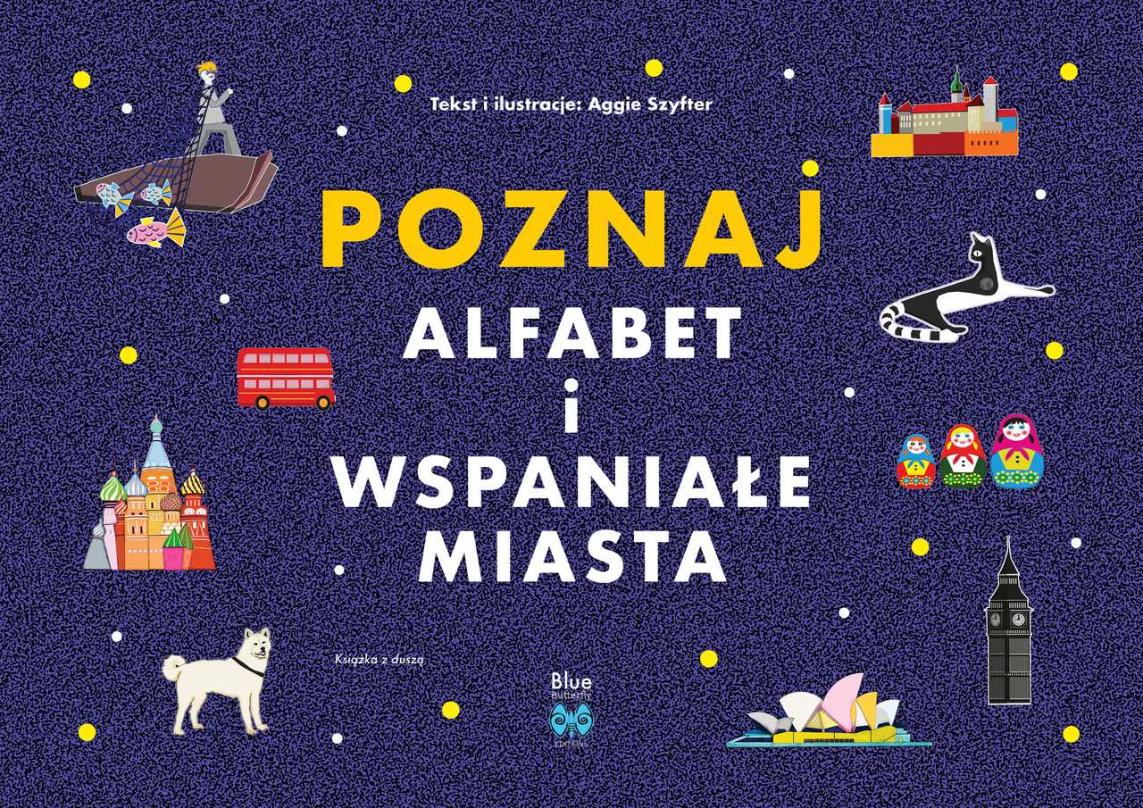 Image of Poznaj alfabet i wspaniałe miasta. Frida i przyjaciele