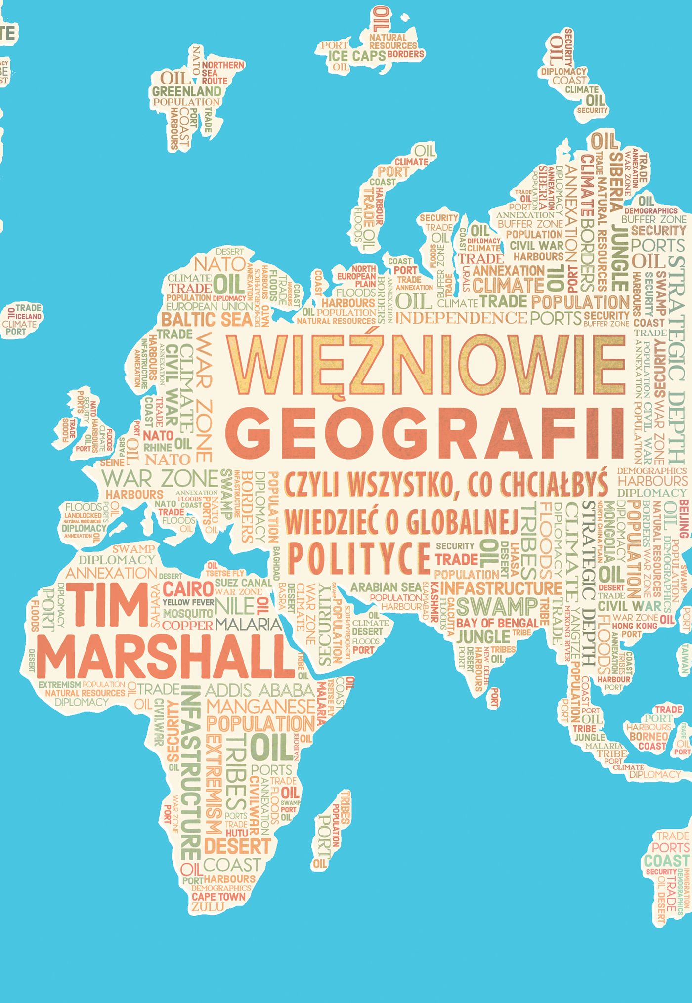 Image of Więźniowie geografii, czyli wszystko, co chciałbyś wiedzieć o globalnej polityce wyd. 2023
