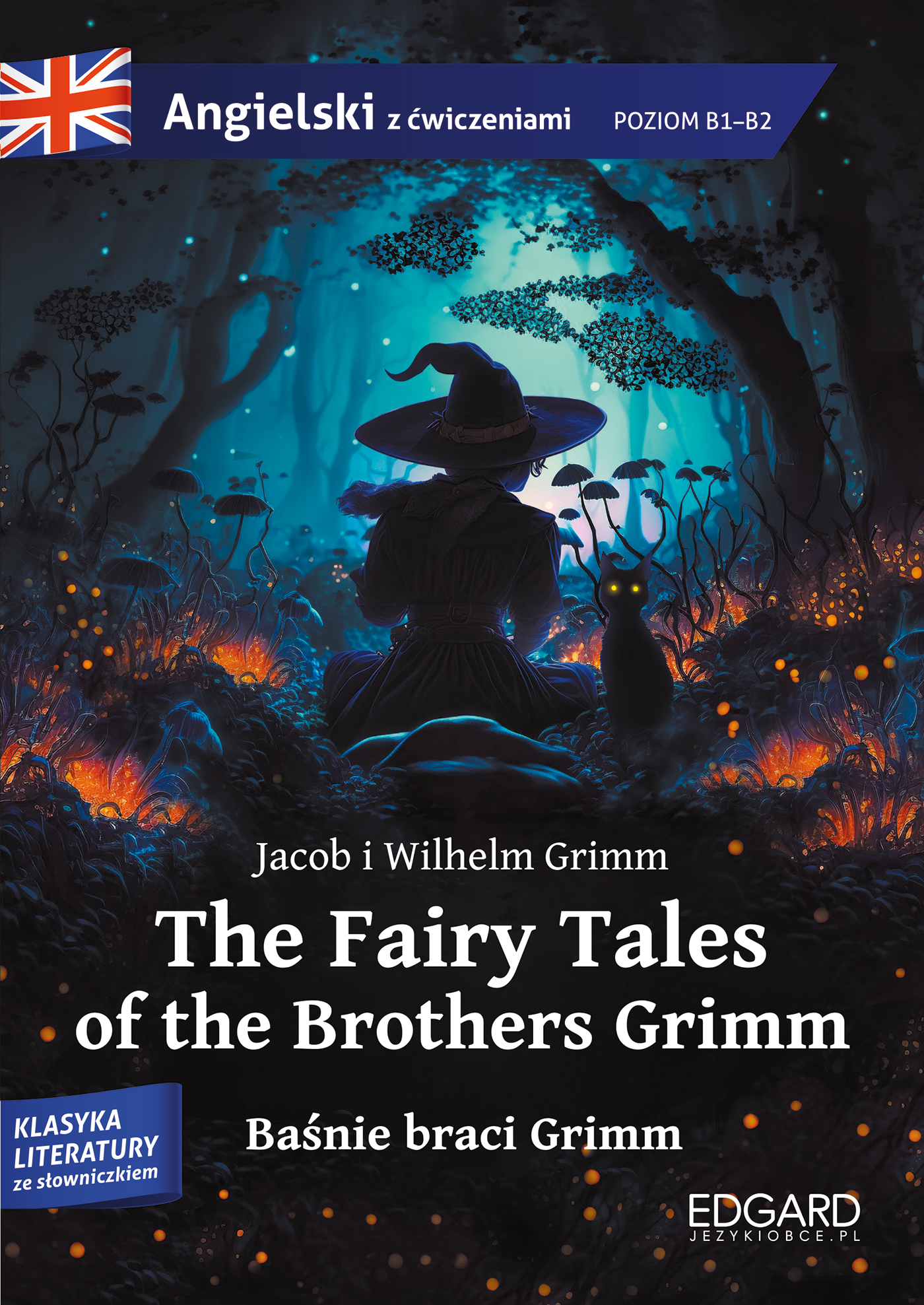 Image of Baśnie braci Grimm / The Fairy Tales of the Brothers Grimm. Angielski z ćwiczeniami