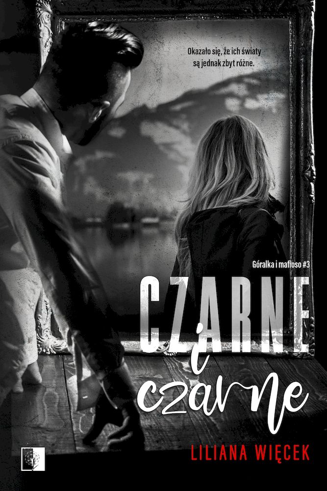 Image of Czarne i czarne. Góralka i mafioso. Tom 3