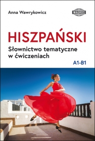 Image of Hiszpański Słownictwo tematyczne w ćw. A1-B1