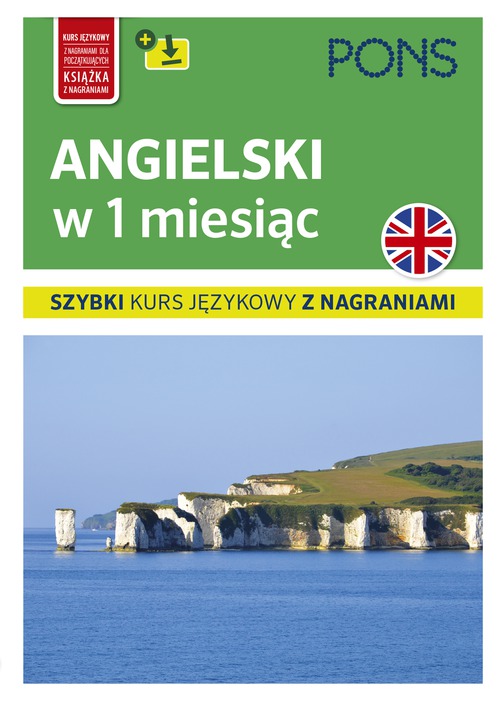 Image of Angielski w 1 miesiąc szybki kurs językowy z nagraniami wyd. 2 PONS