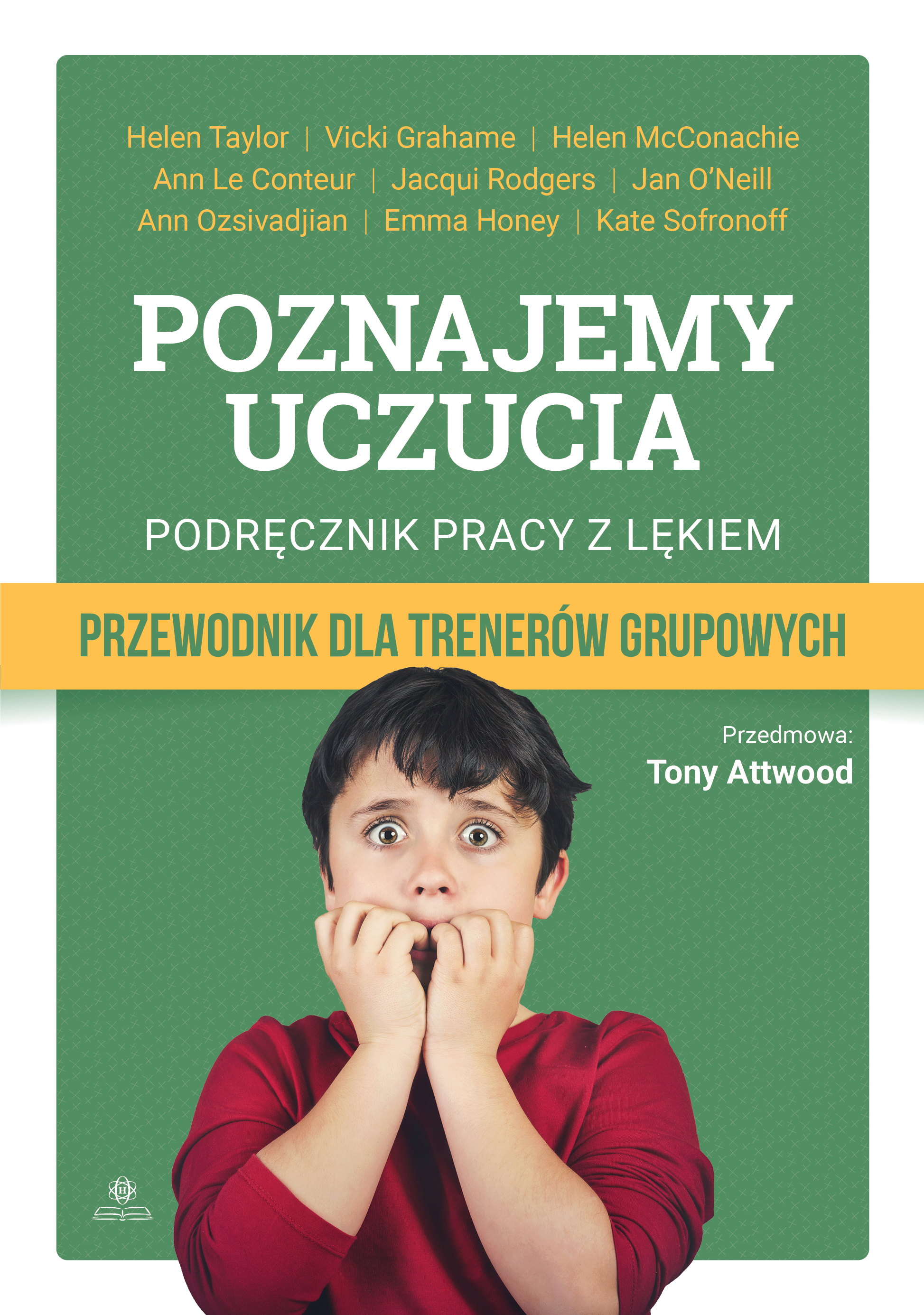Image of Poznajemy uczucia podręcznik pracy z lękiem przewodnik dla trenerów grupowych
