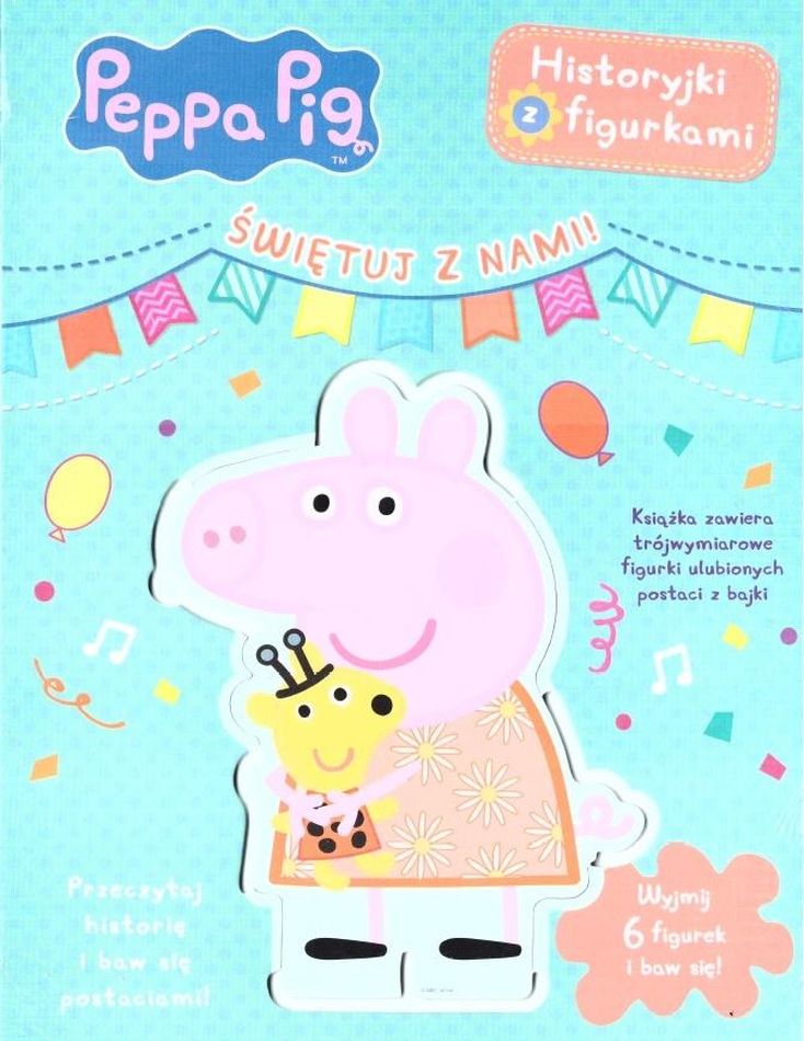 Image of Świętuj z nami. Historyjki z figurkami. Świnka Peppa