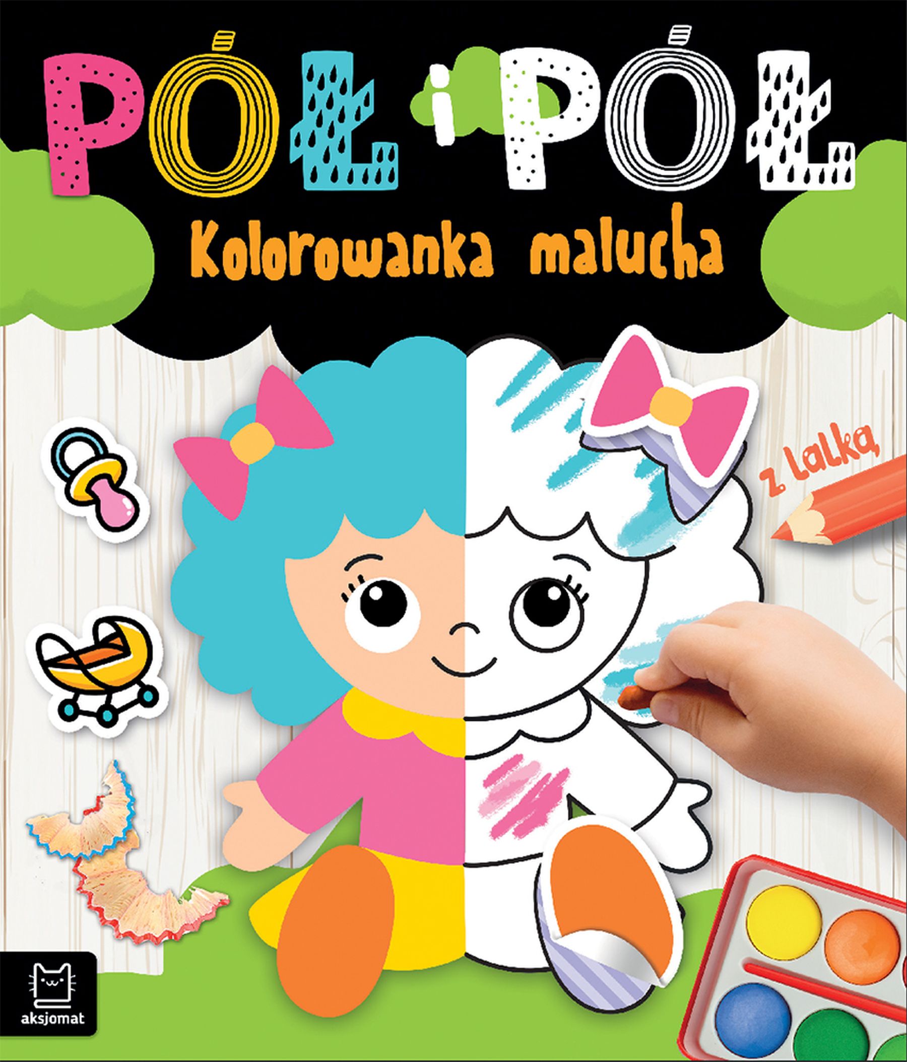 Image of Kolorowanka malucha z lalką. Pół i pół