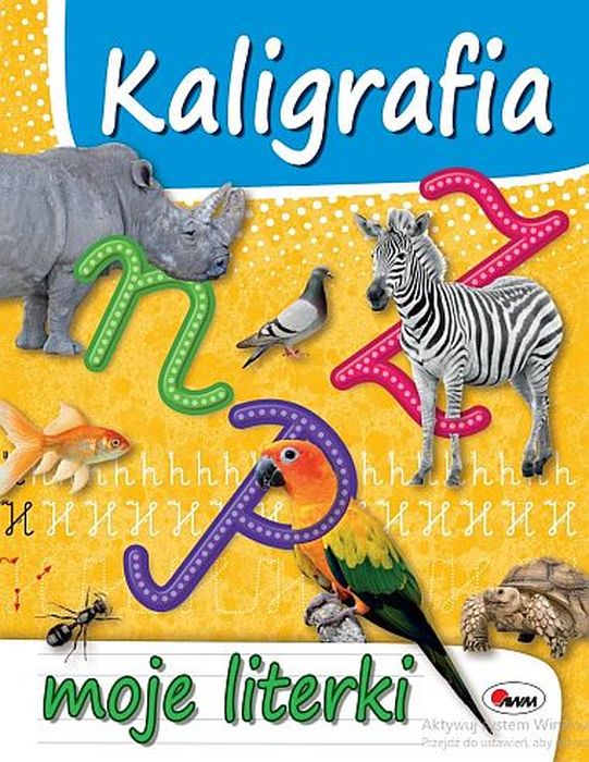 Image of Kaligrafia. Moje literki