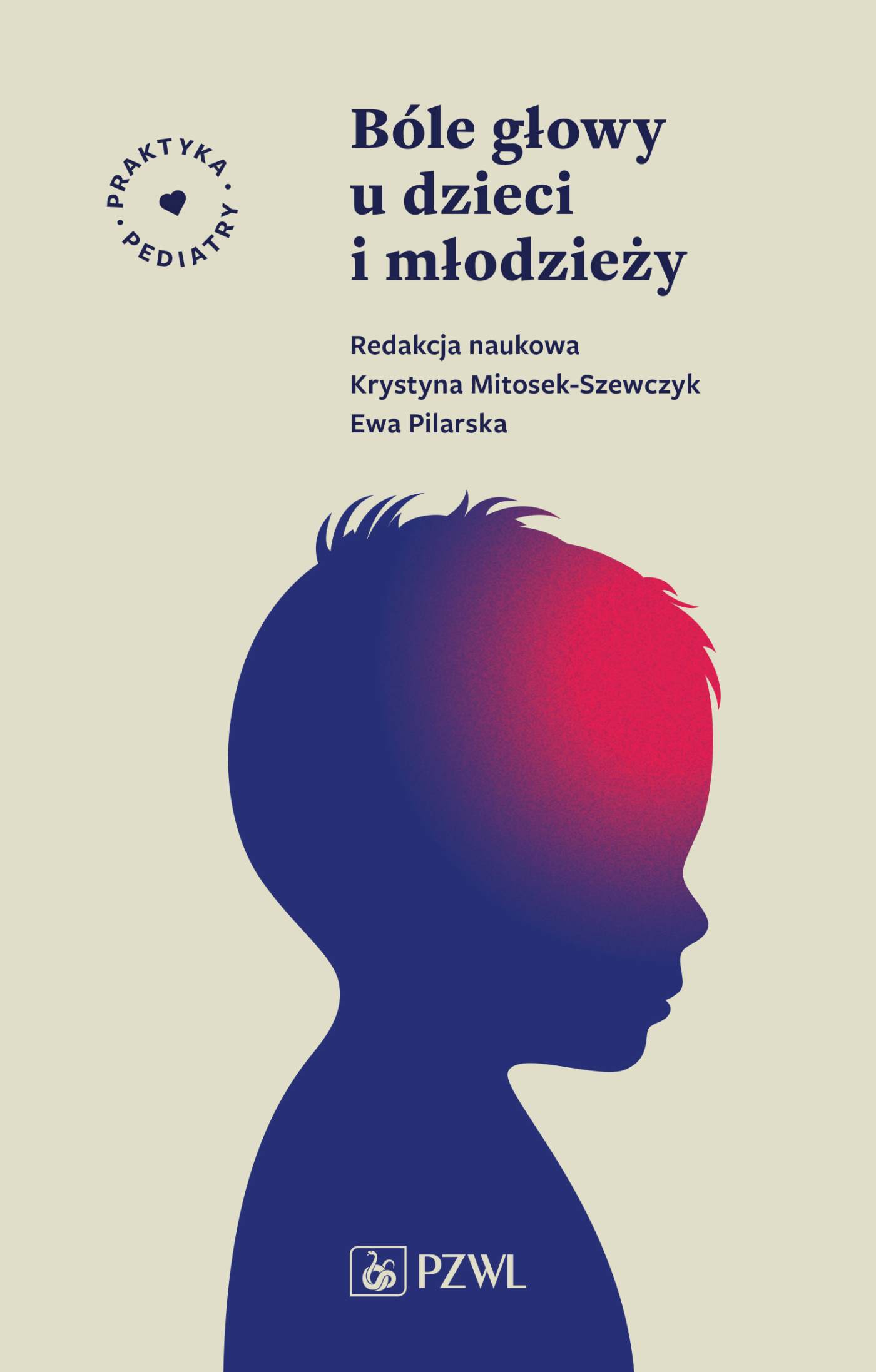 Image of Bóle głowy u dzieci i młodzieży. Praktyka pediatry