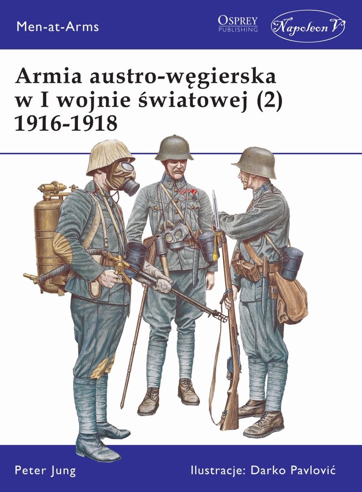 Image of Armia austro-węgierska w I Wojnie Światowej 1916-1918. Tom 2