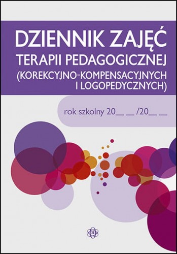 Image of Dziennik zajęć terapii pedagogicznej korekcyjno kompensacyjnych i logopedycznych