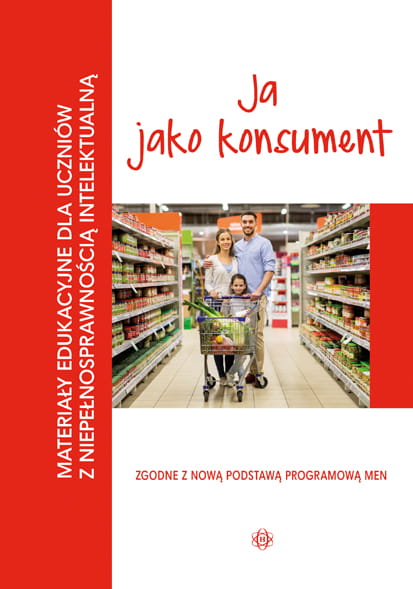 Image of Materiały edukacyjne ja jako konsument materiały edukacyjne dla uczniów z niepełnosprawnością intelektualną