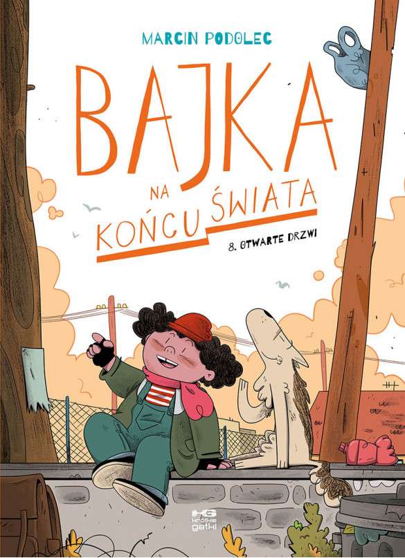 Image of Otwarte drzwi. Bajka na końcu świata. Tom 8